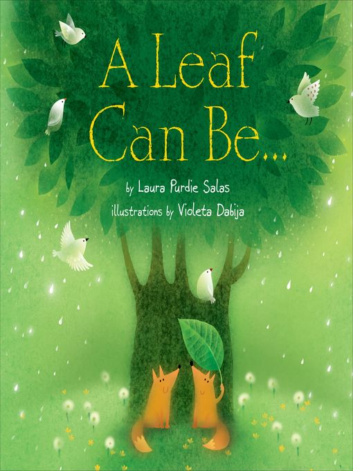 Title details for A Leaf Can Be . . . by Laura Purdie Salas - Wait list